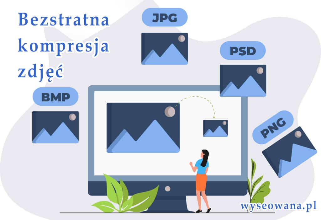 6 07 bezstratna-kompresja-zdjec-wyseowana-pl